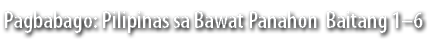 Pagbabago: Pilipinas sa Bawat Panahon Baitang 1–6
